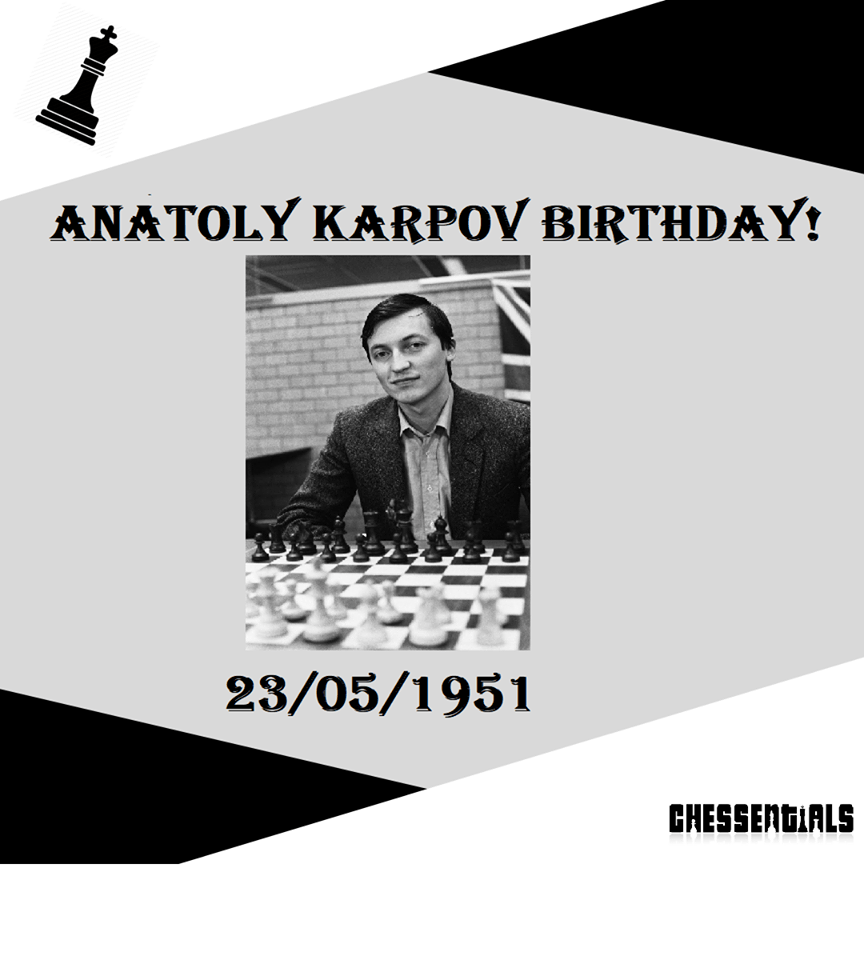 Happy Birthday, Anatoly Karpov