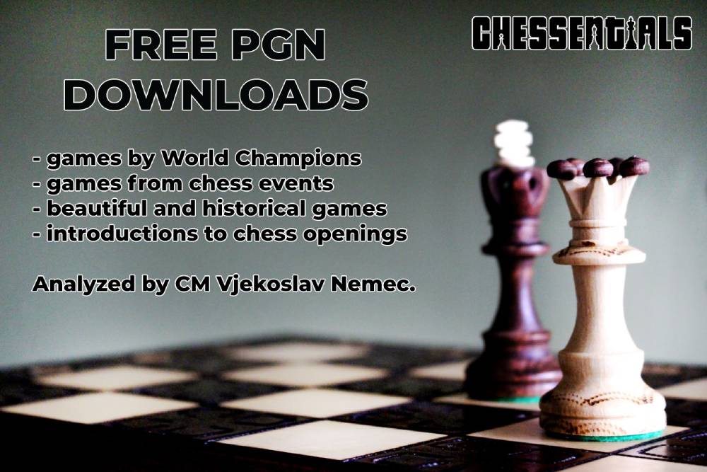 Chess PGN Downloads - Chessentials